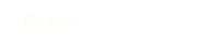Chi sono